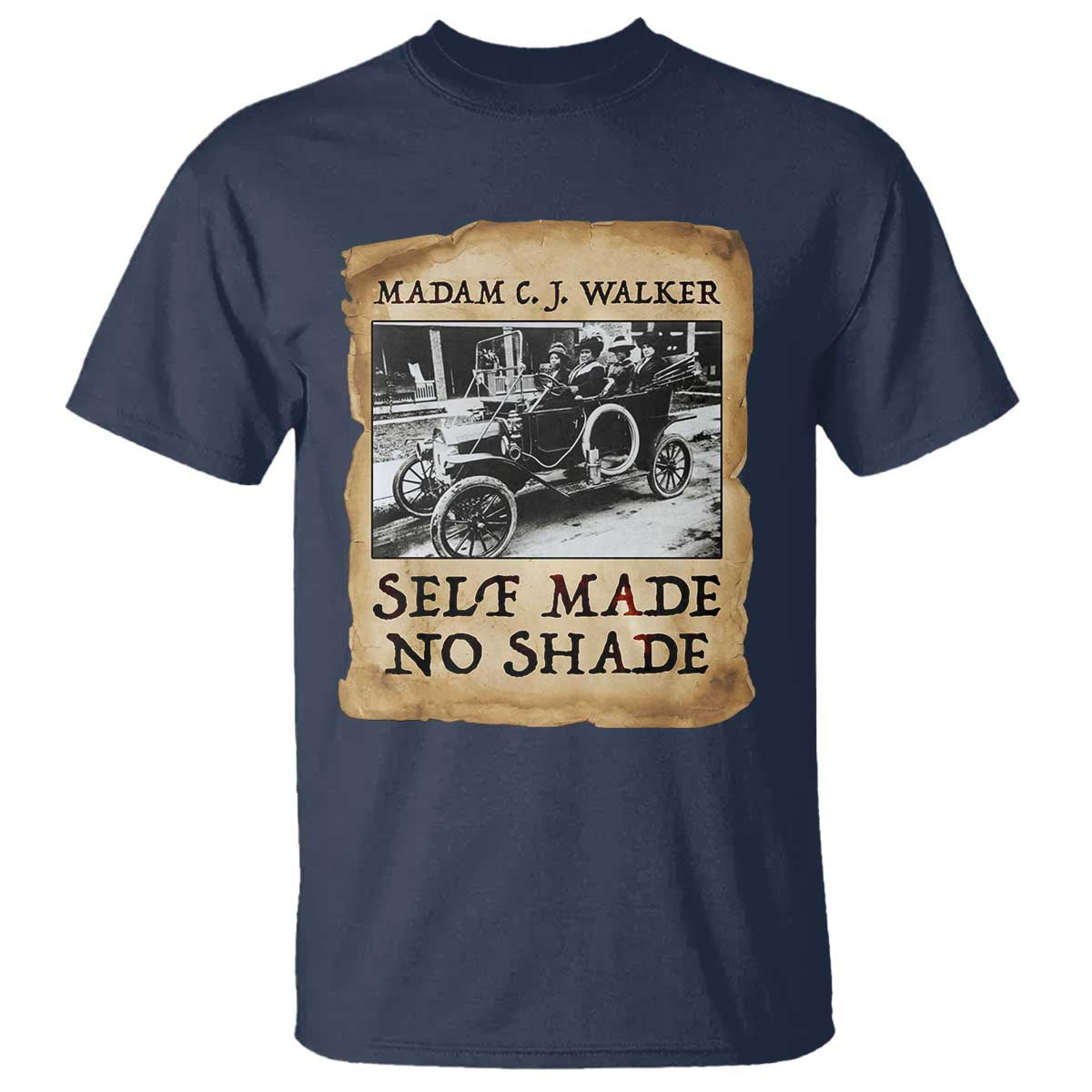 Madam CJ Walker Self Made Millionaire T Shirt Strong Black Woman Leader TS12 Navy Print Your Wear
