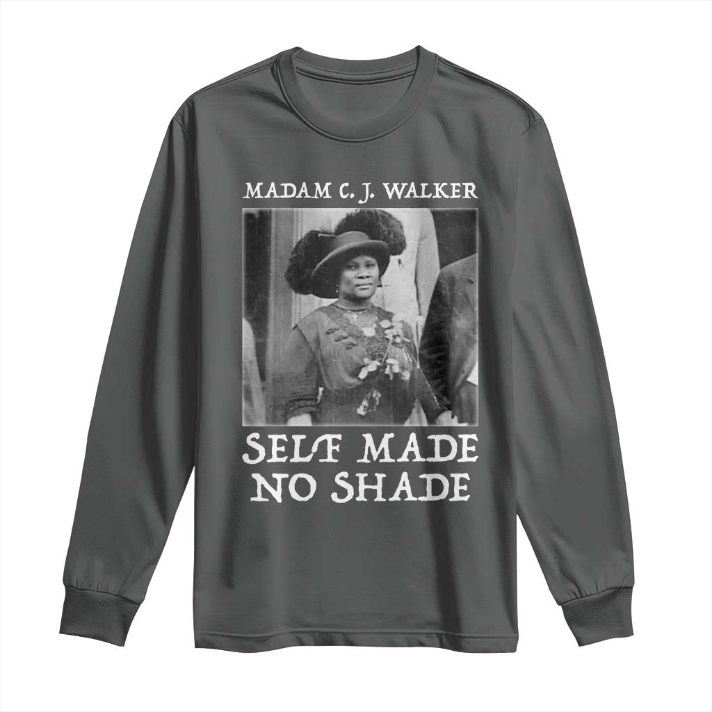 Madam CJ Walker Long Sleeve Shirt Self Made No Shade Female Empowerment TS12 Dark Heather Print Your Wear