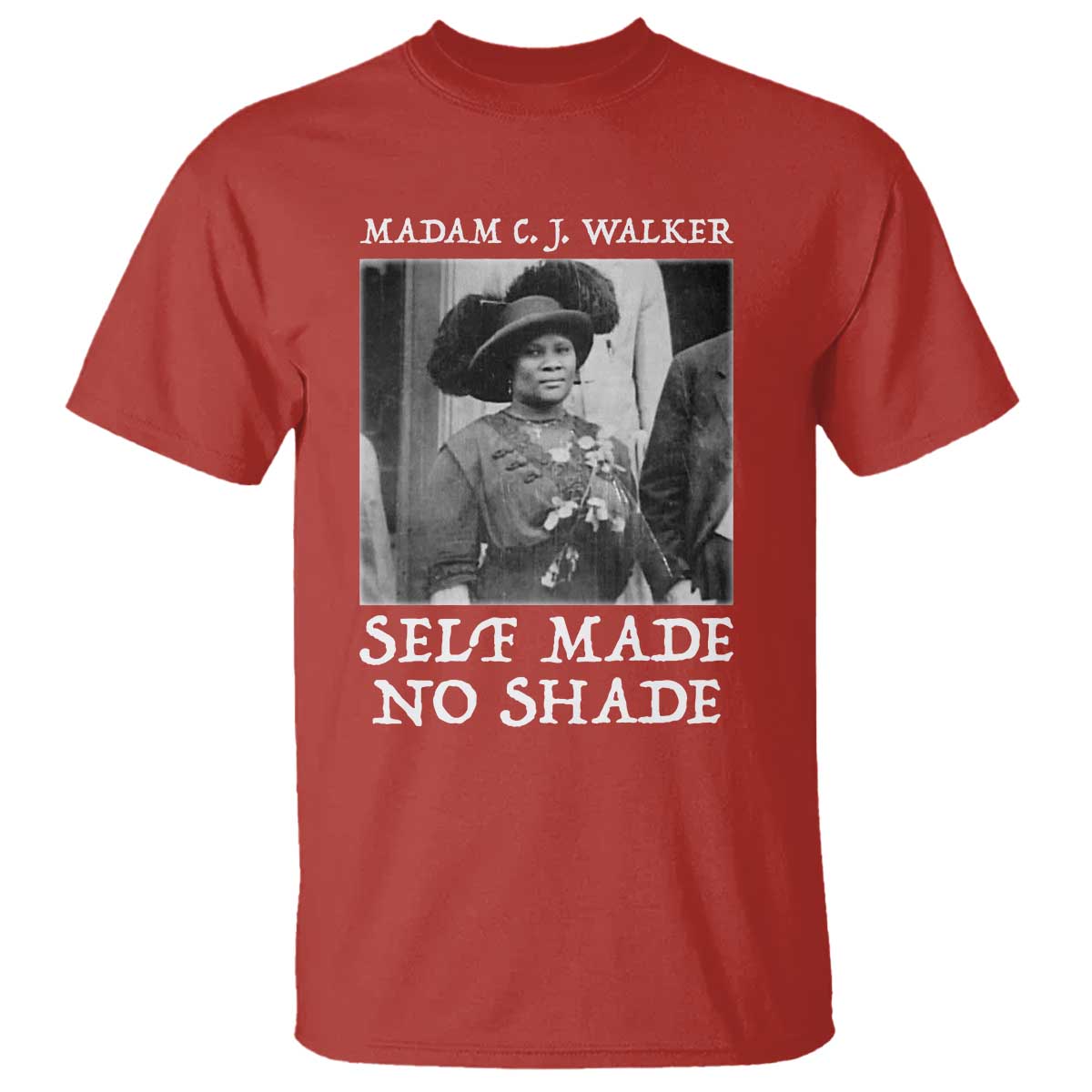 Madam CJ Walker T Shirt Self Made No Shade Female Empowerment TS12 Red Print Your Wear