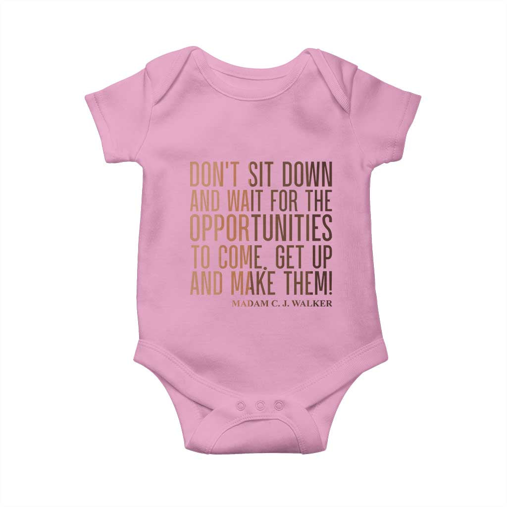 Madam CJ Walker Quote Baby Onesie Get Up And Make Opportunities TS12 Light Pink Print Your Wear