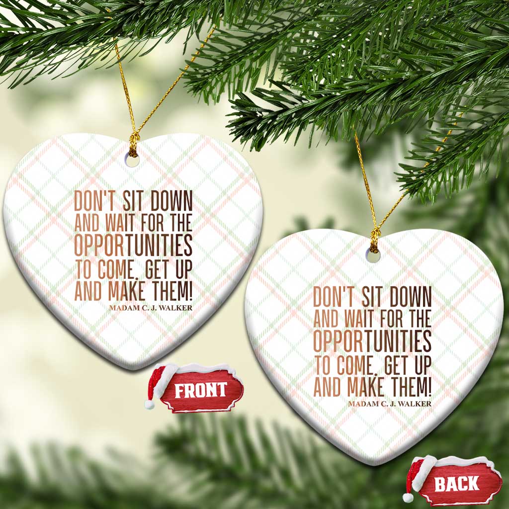 Madam CJ Walker Quote Ceramic Ornament Get Up And Make Opportunities TS12 Print Your Wear