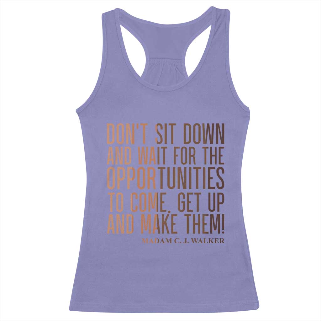 Madam CJ Walker Quote Racerback Tank Top Get Up And Make Opportunities TS12 Violet Print Your Wear