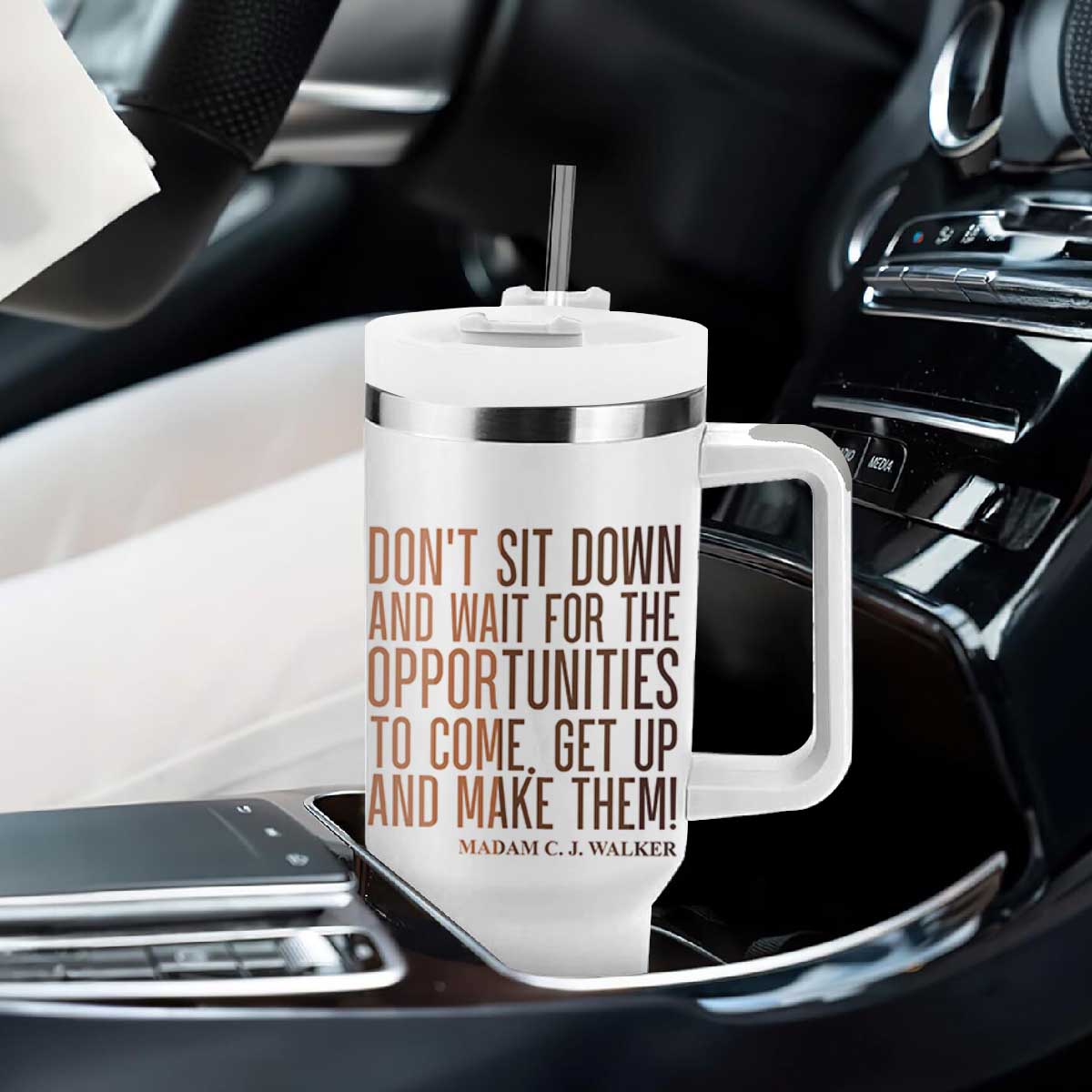 Madam CJ Walker Quote Tumbler With Handle Get Up And Make Opportunities TS12 Print Your Wear