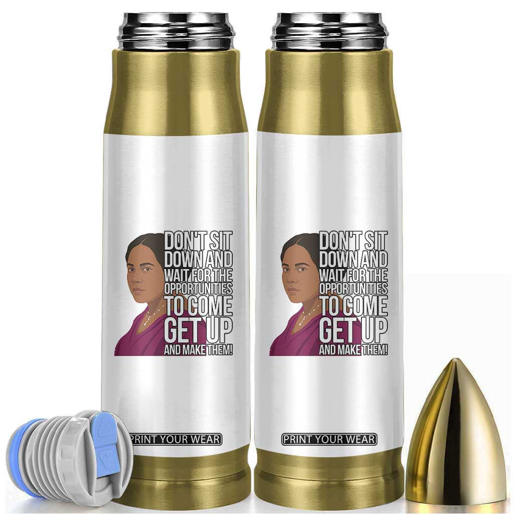 Madam CJ Walker Quote Bullet Tumbler Do Not Sit Down And Wait For Opportunities TS12 White Print Your Wear