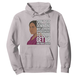 Madam CJ Walker Quote Hoodie Do Not Sit Down And Wait For Opportunities TS12 Ice Gray Print Your Wear