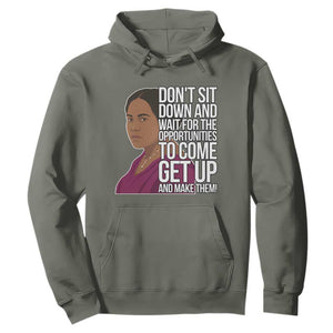 Madam CJ Walker Quote Hoodie Do Not Sit Down And Wait For Opportunities TS12 Military Green Print Your Wear