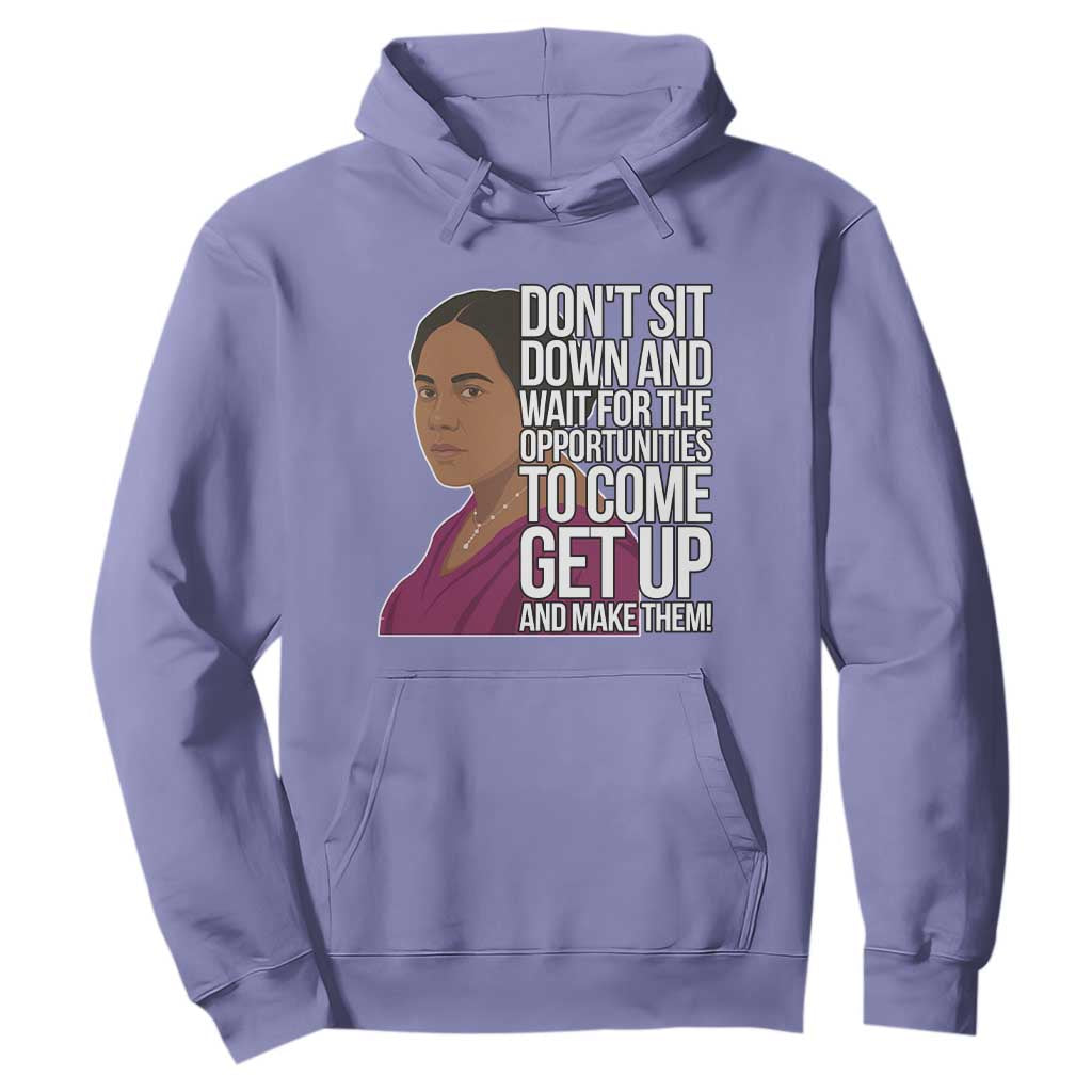 Madam CJ Walker Quote Hoodie Do Not Sit Down And Wait For Opportunities TS12 Violet Print Your Wear