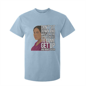 Madam CJ Walker Quote T Shirt For Kid Do Not Sit Down And Wait For Opportunities TS12 Light Blue Print Your Wear