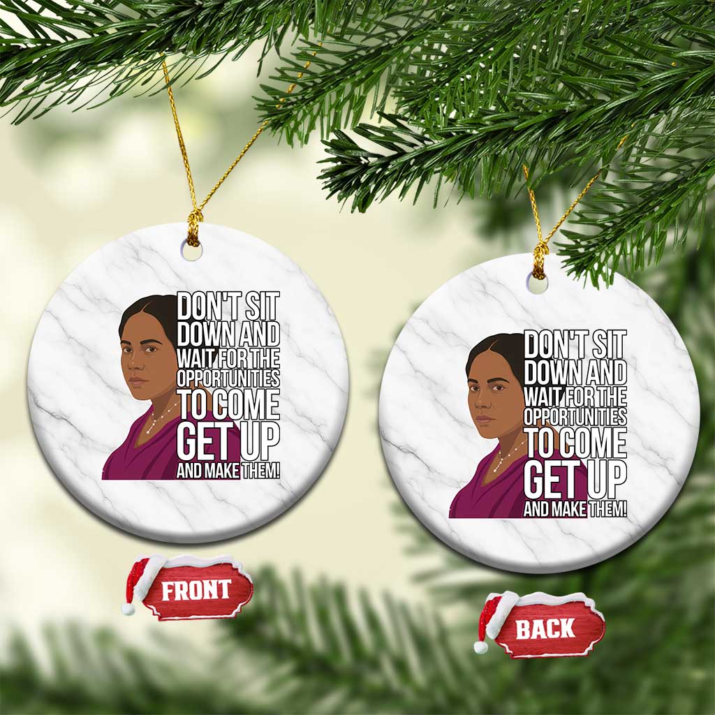 Madam CJ Walker Quote Ceramic Ornament Do Not Sit Down And Wait For Opportunities TS12 1pc White Marble Print Your Wear