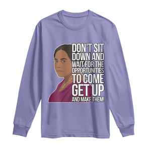 Madam CJ Walker Quote Long Sleeve Shirt Do Not Sit Down And Wait For Opportunities TS12 Violet Print Your Wear