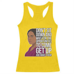 Madam CJ Walker Quote Racerback Tank Top Do Not Sit Down And Wait For Opportunities TS12 Daisy Print Your Wear