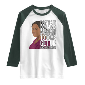 Madam CJ Walker Quote Raglan Shirt Do Not Sit Down And Wait For Opportunities TS12 White Dark Forest Green Print Your Wear