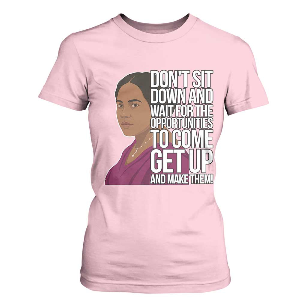 Madam CJ Walker Quote T Shirt For Women Do Not Sit Down And Wait For Opportunities TS12 Light Pink Print Your Wear