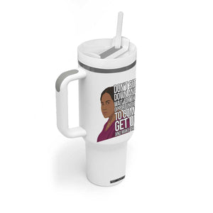 Madam CJ Walker Quote Tumbler With Handle Do Not Sit Down And Wait For Opportunities TS12 Print Your Wear