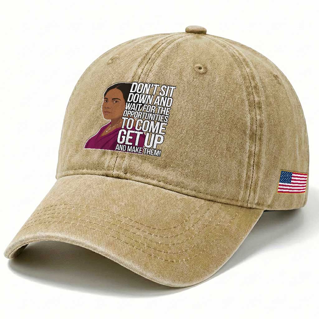 Madam CJ Walker Quote Washed Cotton Baseball Cap Do Not Sit Down And Wait For Opportunities TS12 Print Your Wear