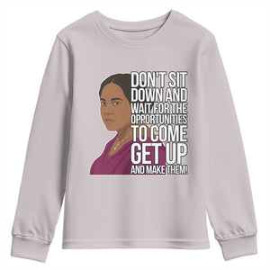 Madam CJ Walker Quote Youth Sweatshirt Do Not Sit Down And Wait For Opportunities TS12 Ice Gray Print Your Wear