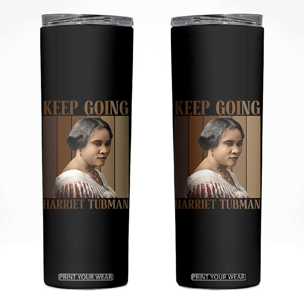 Madam CJ Walker Keep Going Retro Poster Skinny Tumbler Black History Month Gift TS12 Black Print Your Wear