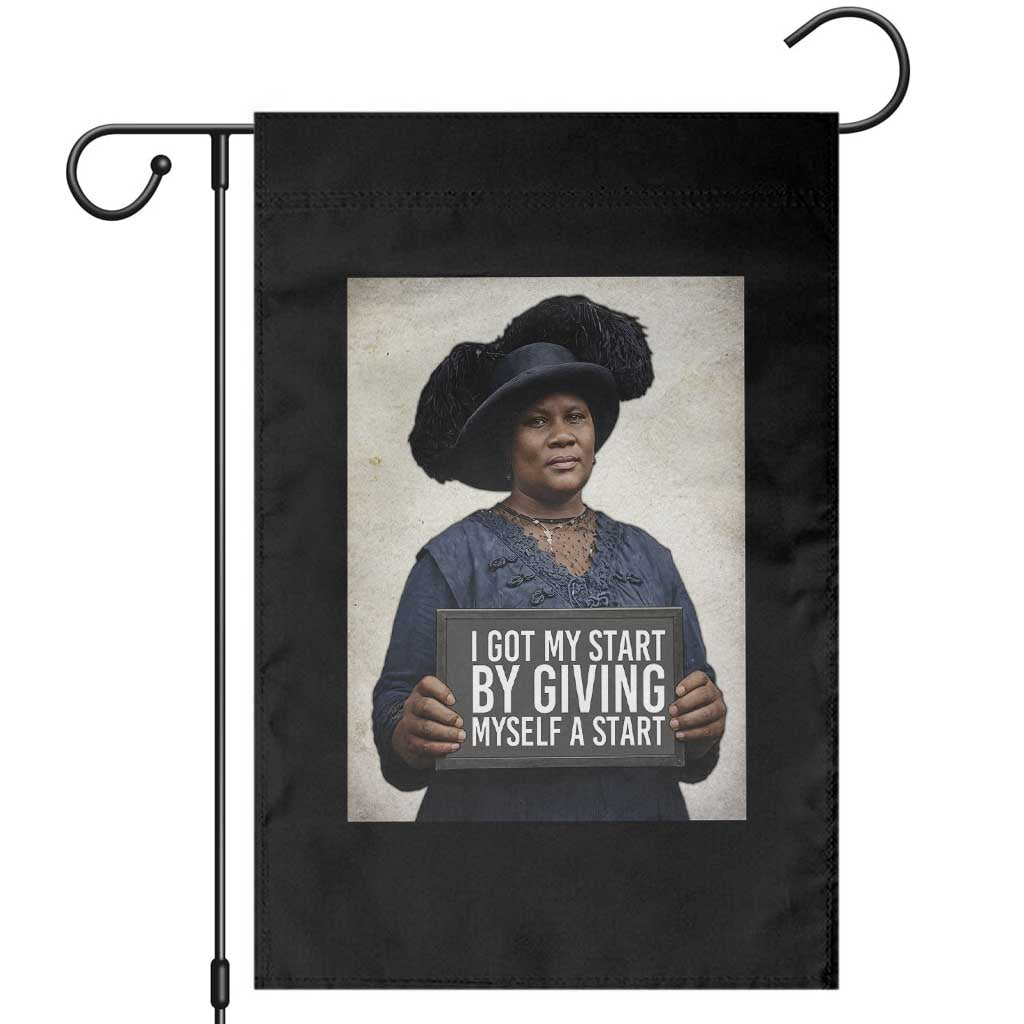 Madam CJ Walker Quote Garden Flag I Got My Start By Giving Myself A Start TS12 Black Print Your Wear
