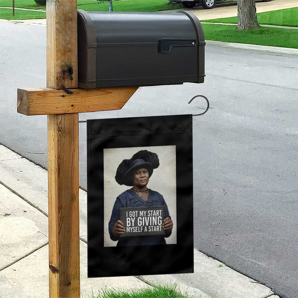 Madam CJ Walker Quote Garden Flag I Got My Start By Giving Myself A Start TS12 Print Your Wear