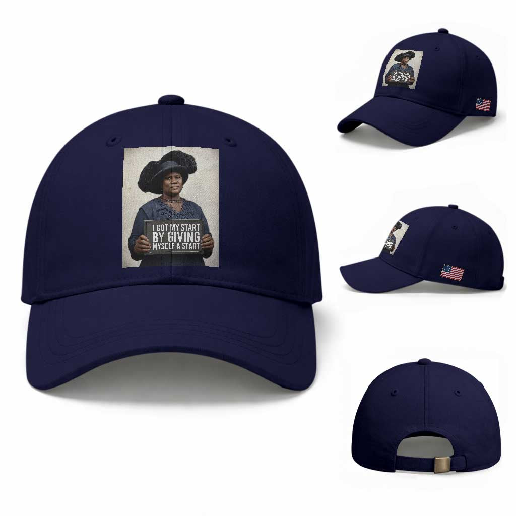 Madam CJ Walker Quote Baseball Cap I Got My Start By Giving Myself A Start TS12 Baseball Cap Universal Fit Dark Blue Print Your Wear