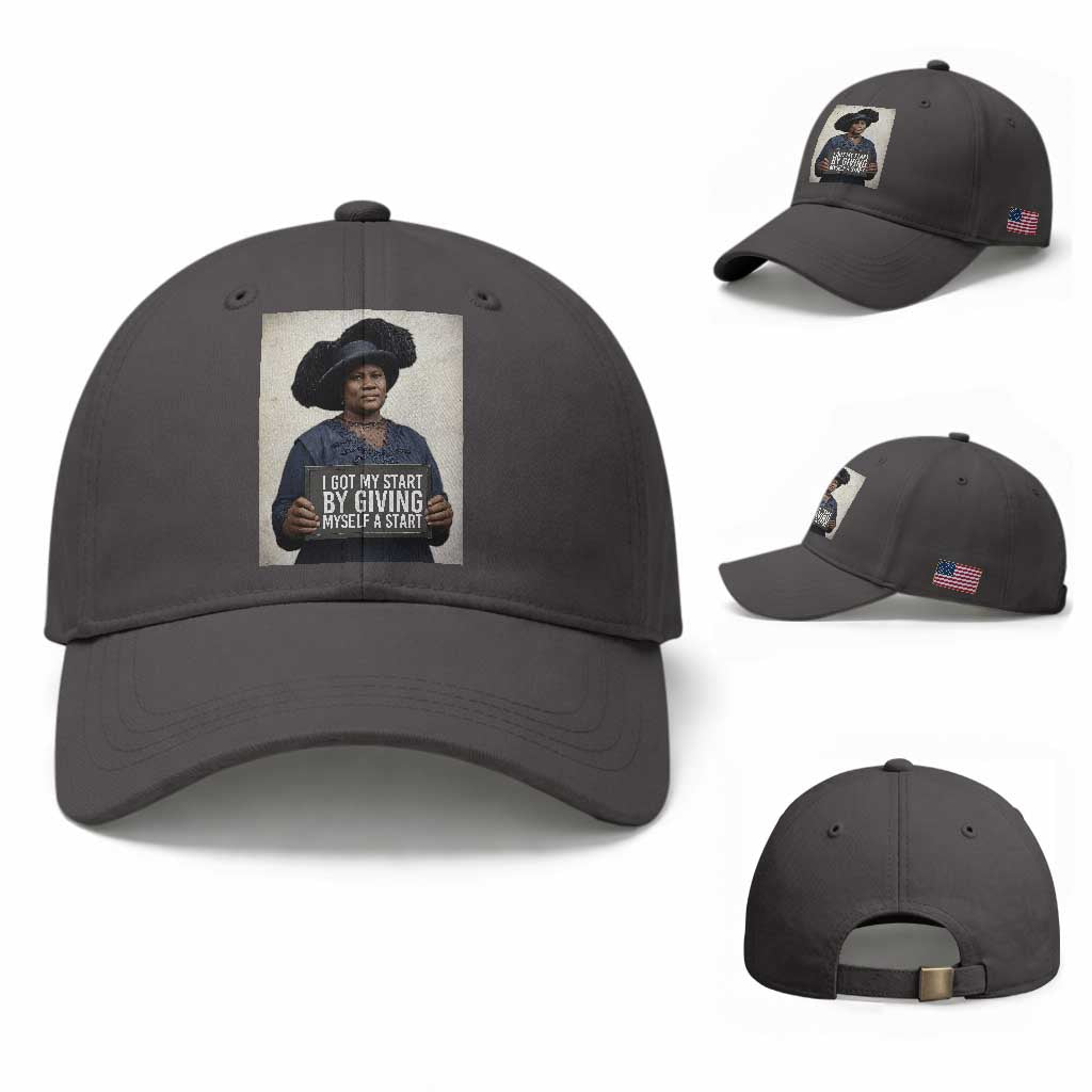 Madam CJ Walker Quote Baseball Cap I Got My Start By Giving Myself A Start TS12 Baseball Cap Universal Fit Dark Gray Print Your Wear