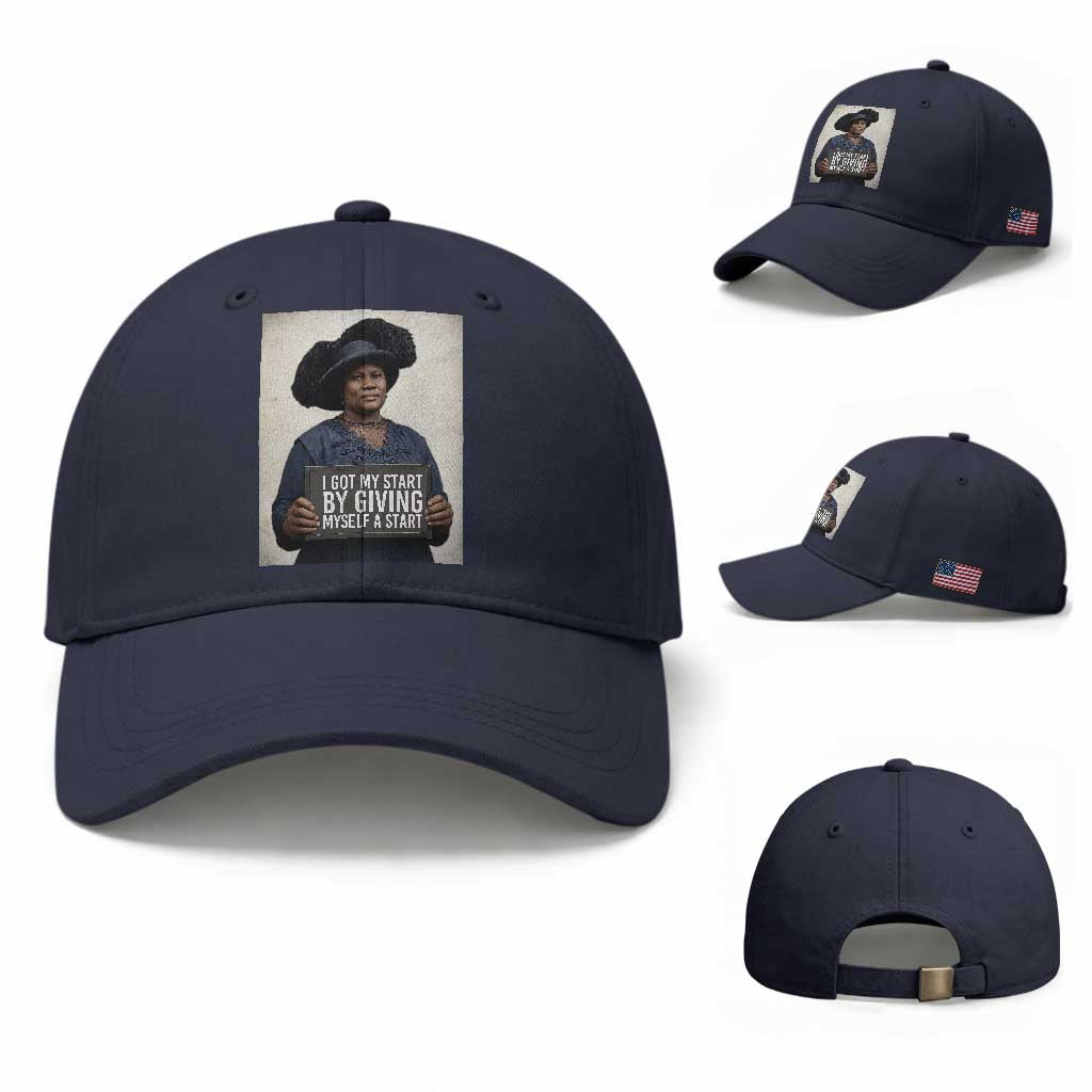 Madam CJ Walker Quote Baseball Cap I Got My Start By Giving Myself A Start TS12 Baseball Cap Universal Fit Navy Print Your Wear
