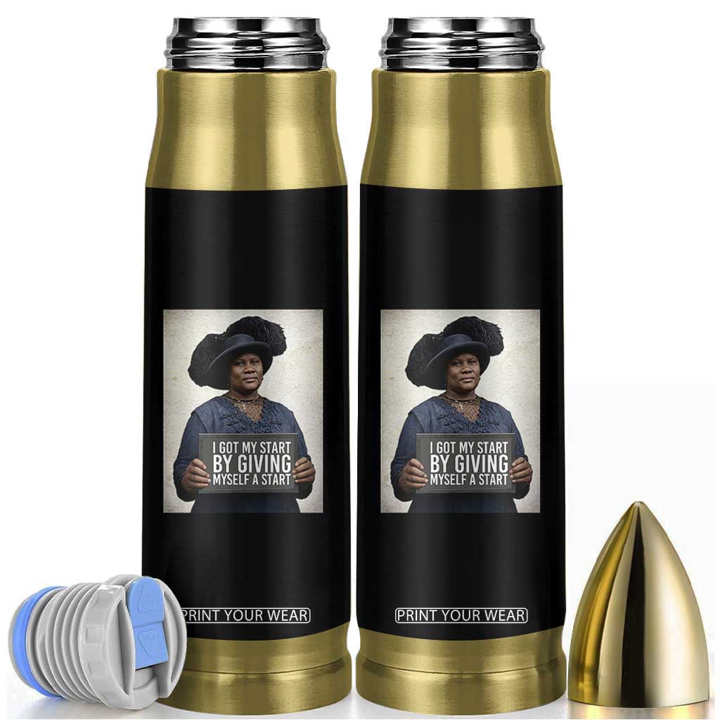 Madam CJ Walker Quote Bullet Tumbler I Got My Start By Giving Myself A Start TS12 Black Print Your Wear