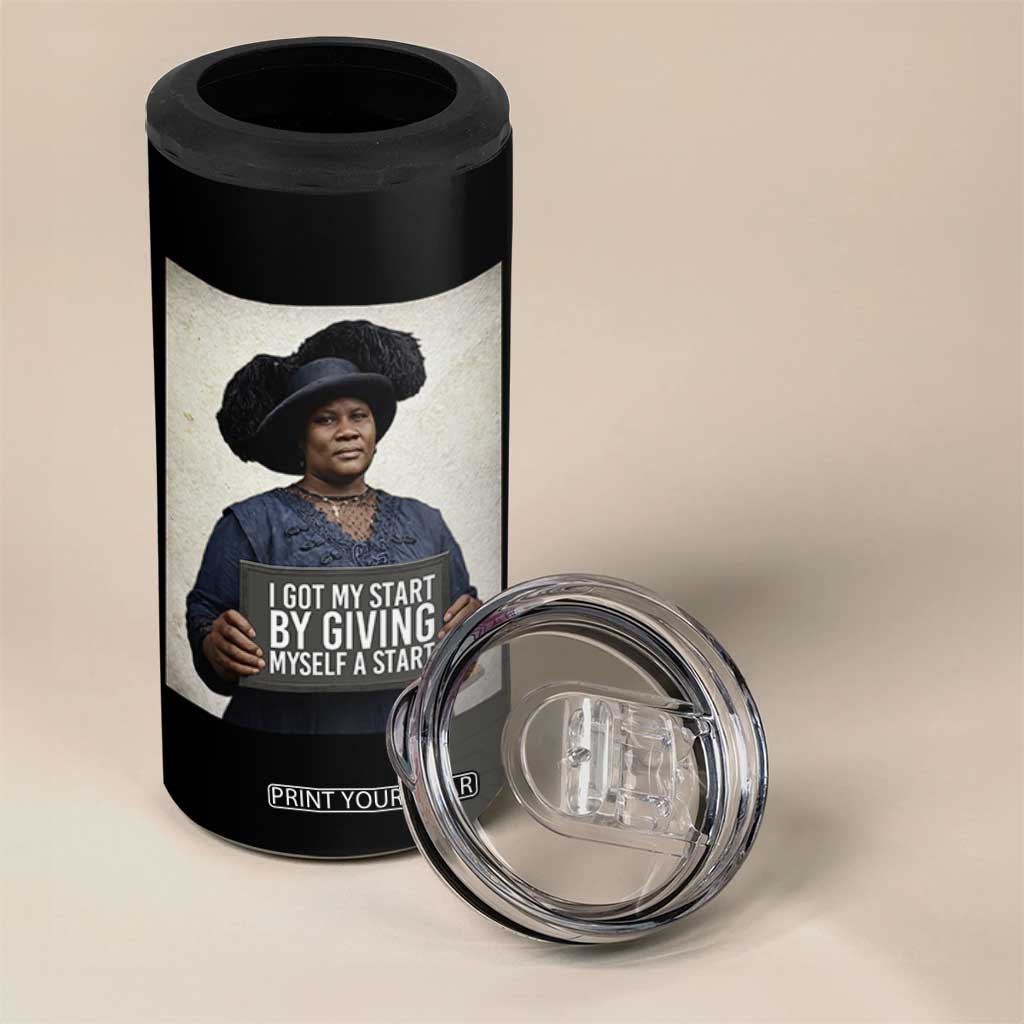 Madam CJ Walker Quote 4 in 1 Can Cooler Tumbler I Got My Start By Giving Myself A Start TS12 Print Your Wear