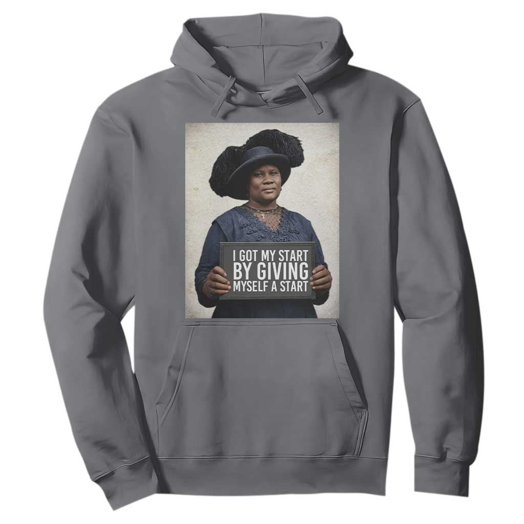 Madam CJ Walker Quote Hoodie I Got My Start By Giving Myself A Start TS12 Charcoal Print Your Wear