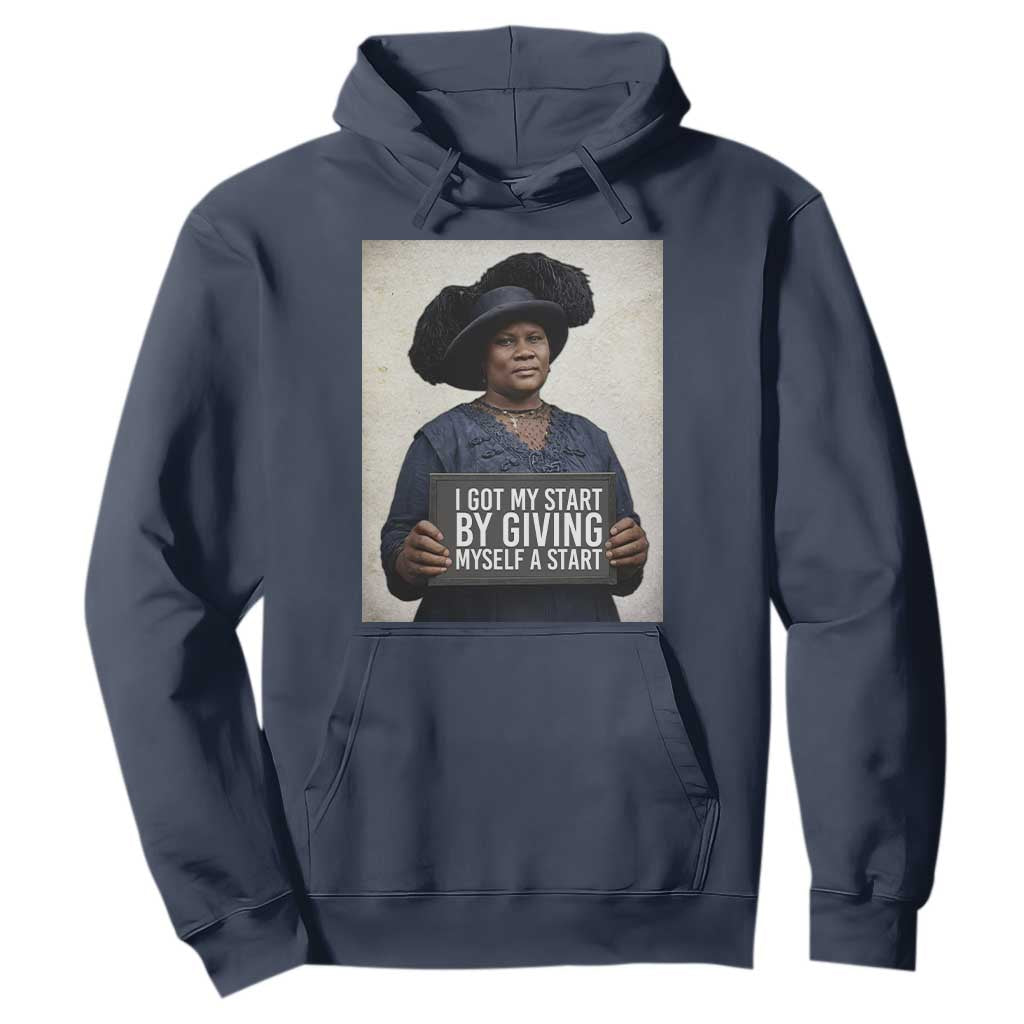 Madam CJ Walker Quote Hoodie I Got My Start By Giving Myself A Start TS12 Navy Print Your Wear