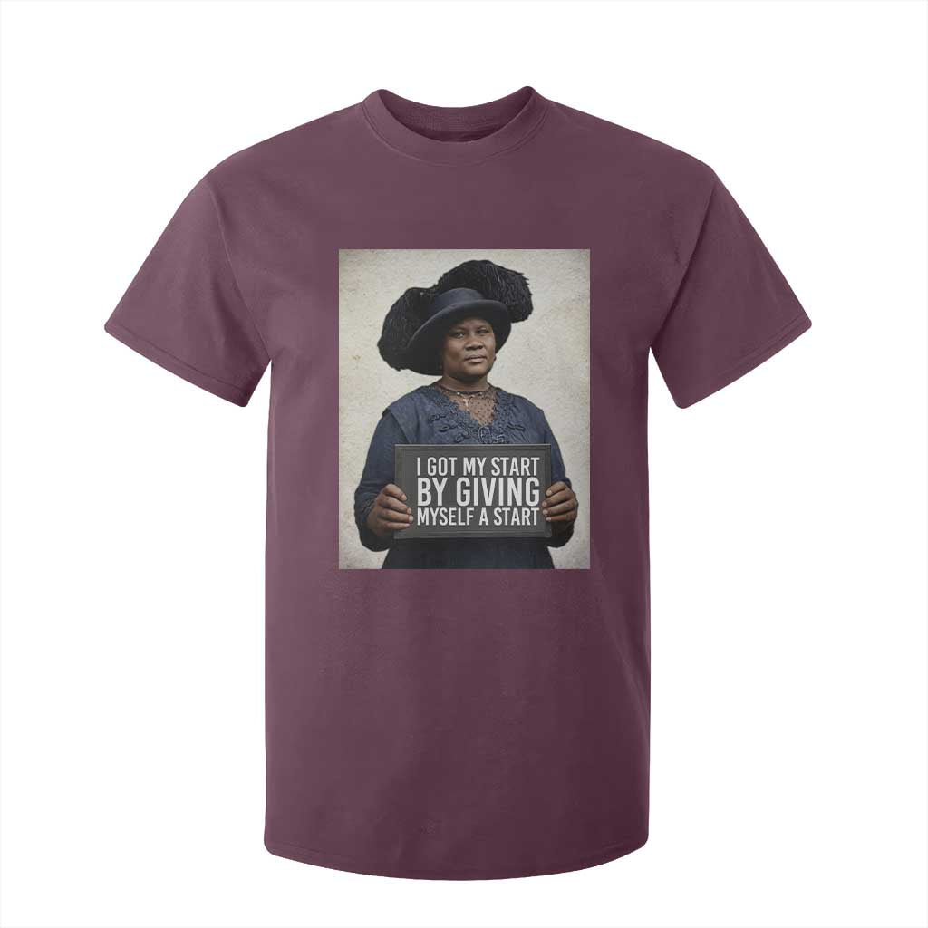 Madam CJ Walker Quote T Shirt For Kid I Got My Start By Giving Myself A Start TS12 Maroon Print Your Wear