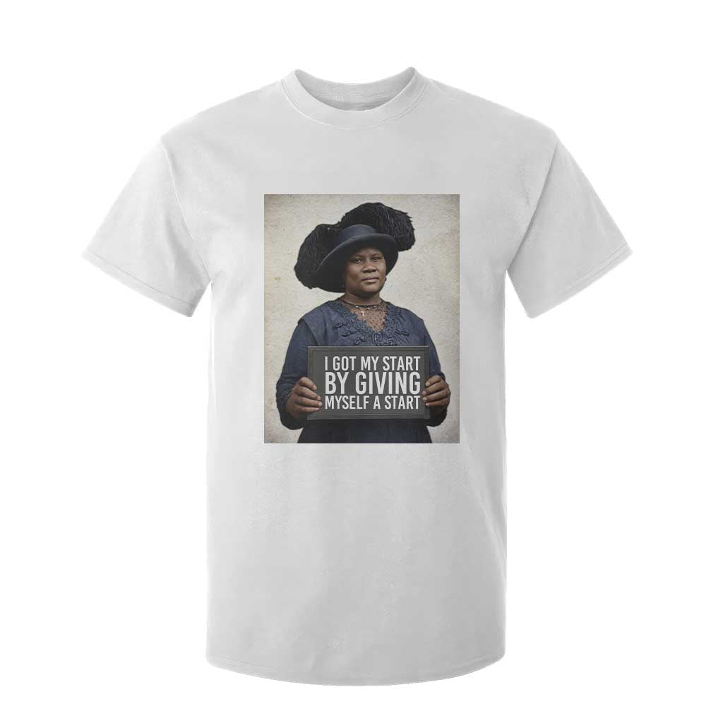 Madam CJ Walker Quote T Shirt For Kid I Got My Start By Giving Myself A Start TS12 White Print Your Wear