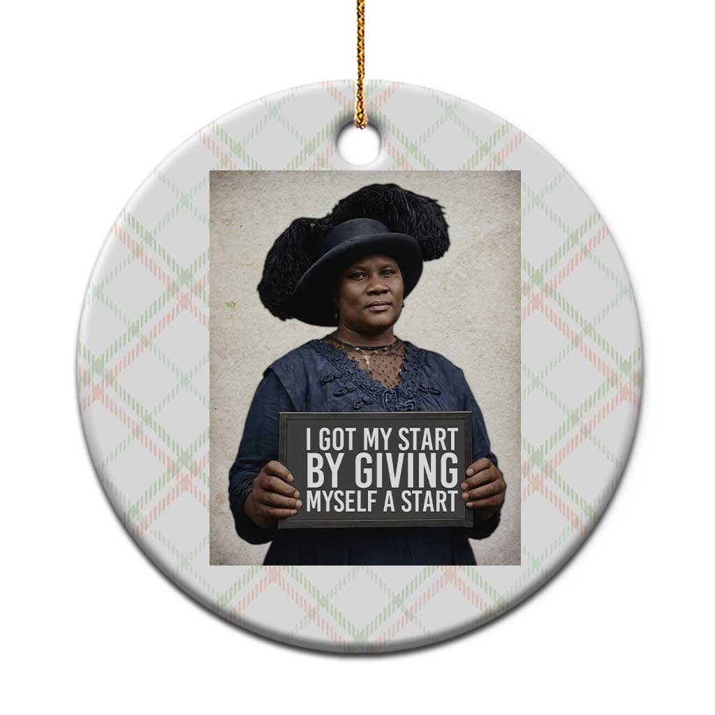 Madam CJ Walker Quote Ceramic Ornament I Got My Start By Giving Myself A Start TS12 1pc Christmas Plaid Print Your Wear