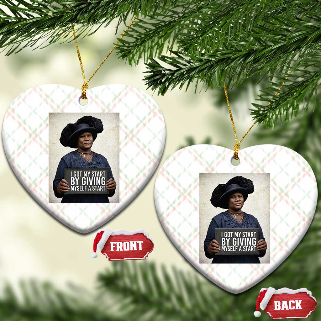 Madam CJ Walker Quote Ceramic Ornament I Got My Start By Giving Myself A Start TS12 Print Your Wear