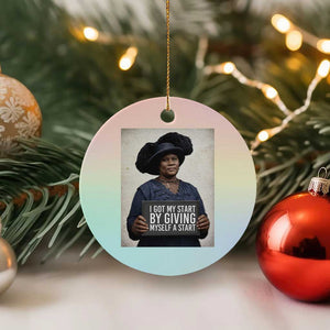 Madam CJ Walker Quote Ceramic Ornament I Got My Start By Giving Myself A Start TS12 1pc Pastel Print Your Wear