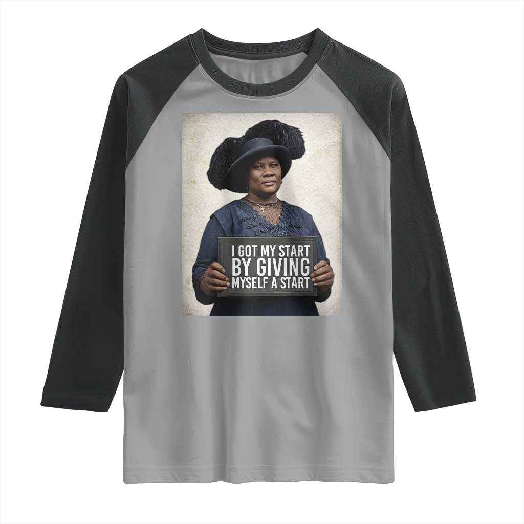 Madam CJ Walker Quote Raglan Shirt I Got My Start By Giving Myself A Start TS12 Sport Gray Black Print Your Wear