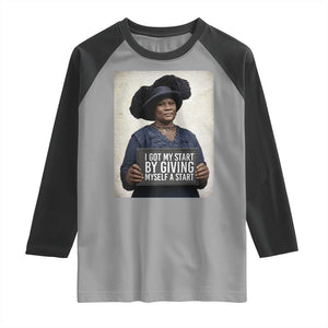 Madam CJ Walker Quote Raglan Shirt I Got My Start By Giving Myself A Start TS12 Sport Gray Black Print Your Wear