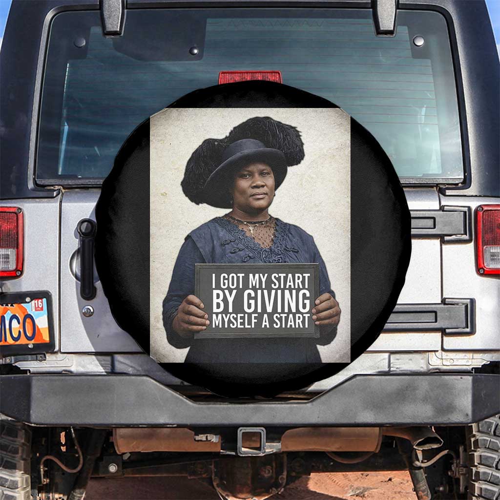 Madam CJ Walker Quote Spare Tire Cover I Got My Start By Giving Myself A Start TS12 No hole Black Print Your Wear