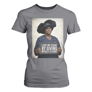 Madam CJ Walker Quote T Shirt For Women I Got My Start By Giving Myself A Start TS12 Charcoal Print Your Wear