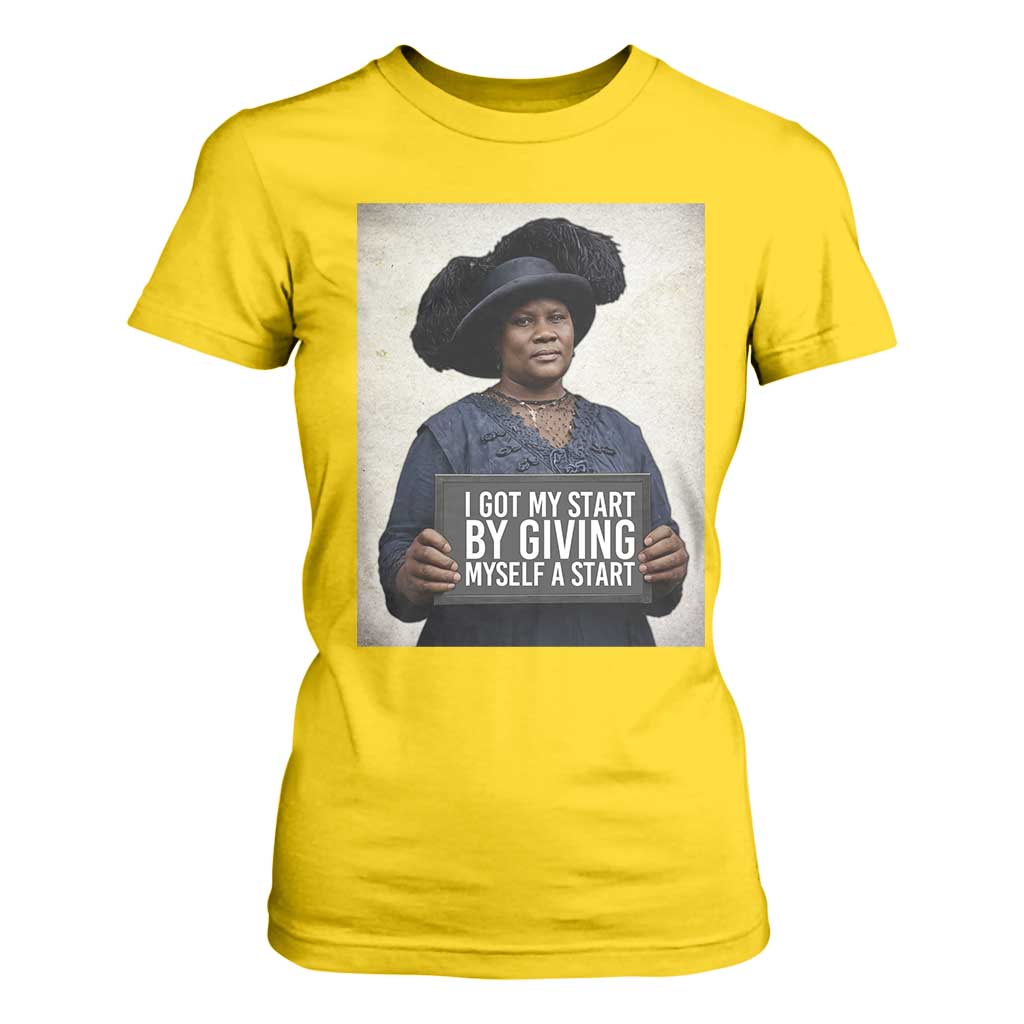 Madam CJ Walker Quote T Shirt For Women I Got My Start By Giving Myself A Start TS12 Daisy Print Your Wear