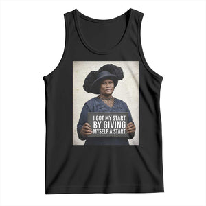 Madam CJ Walker Quote Tank Top I Got My Start By Giving Myself A Start TS12 Black Print Your Wear