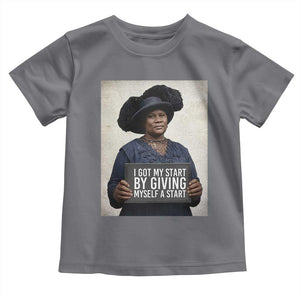 Madam CJ Walker Quote Toddler T Shirt I Got My Start By Giving Myself A Start TS12 Charcoal Print Your Wear