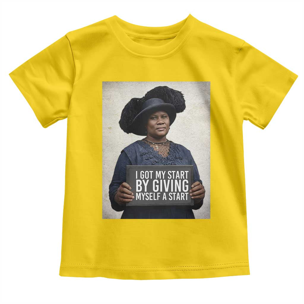 Madam CJ Walker Quote Toddler T Shirt I Got My Start By Giving Myself A Start TS12 Daisy Print Your Wear