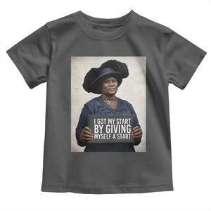 Madam CJ Walker Quote Toddler T Shirt I Got My Start By Giving Myself A Start TS12 Dark Heather Print Your Wear