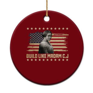 Build Like Madam CJ Walker Ceramic Ornament Black History Month Gift TS12 1pc Red Print Your Wear