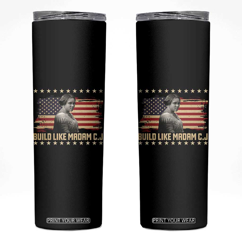 Build Like Madam CJ Walker Skinny Tumbler Black History Month Gift TS12 Black Print Your Wear