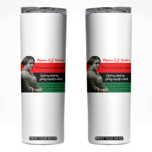 Madam CJ Walker Skinny Tumbler Women Empowerment Inspirational Quote TS12 White Print Your Wear