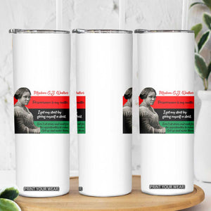 Madam CJ Walker Skinny Tumbler Women Empowerment Inspirational Quote TS12 Print Your Wear