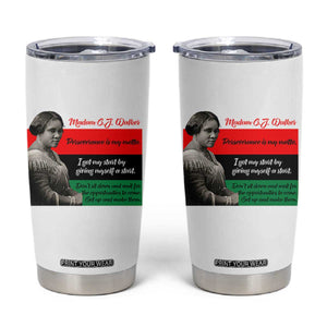 Madam CJ Walker Tumbler Cup Women Empowerment Inspirational Quote TS12 White Print Your Wear