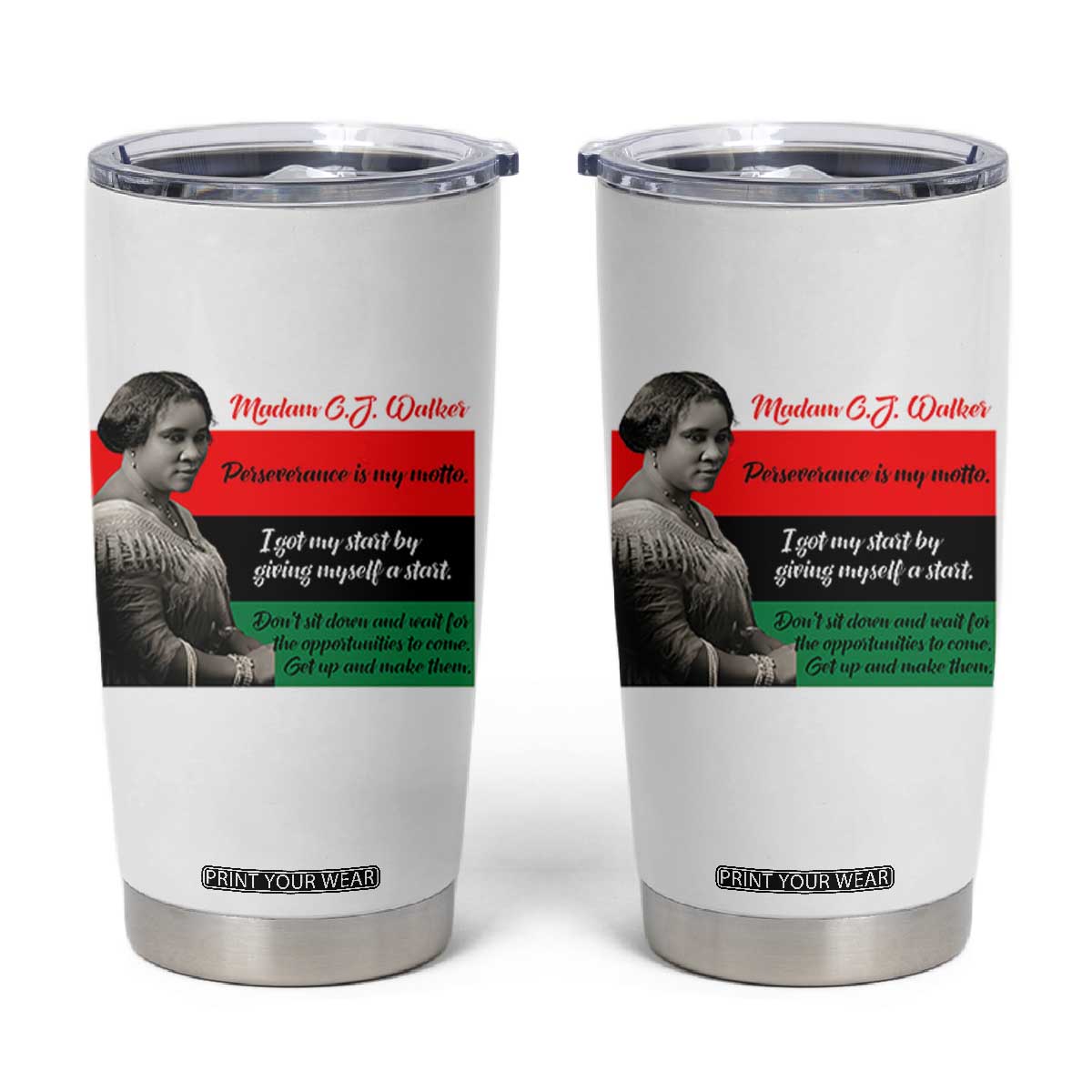 Madam CJ Walker Tumbler Cup Women Empowerment Inspirational Quote TS12 White Print Your Wear